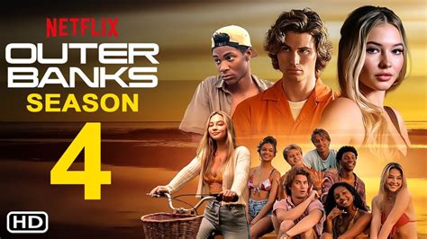 Outer Banks: Season 4 .